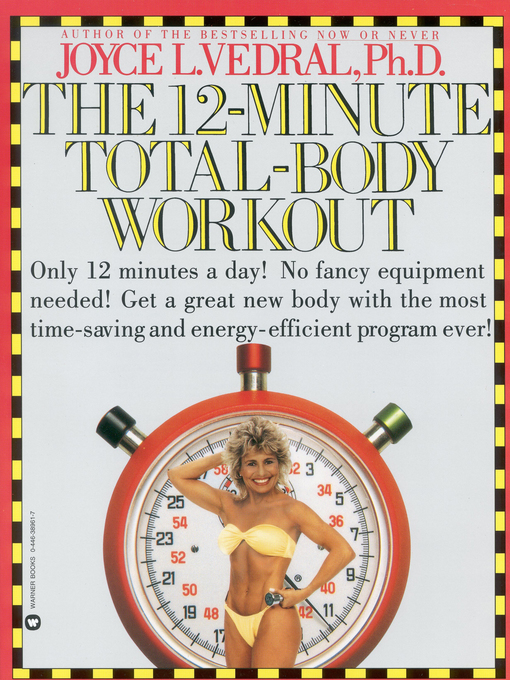 Title details for 12-Minute Total-Body Workout by Joyce L. Vedral - Available